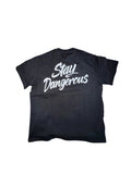 “Stay Dangerous” Tee